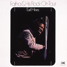 Earl Hines: Fatha & His Flock on Tour