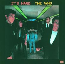 The Who: It's Hard