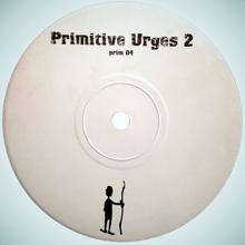 Primitive: Urges Two (A)