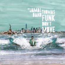 Jamal Thomas Band: Searching