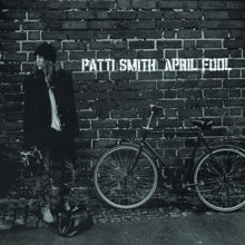 Patti Smith: April Fool