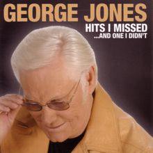 George Jones: Hits I Missed And One I Didn't