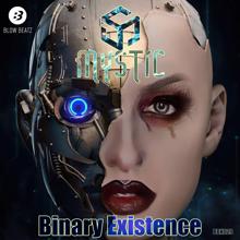 Mystic: Binary Existence (Radio Edit)