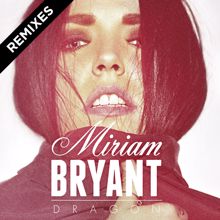 Miriam Bryant: Dragon Remixes