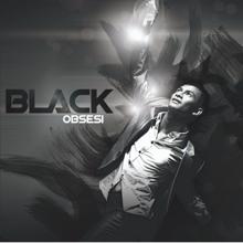 Black: Obsesi