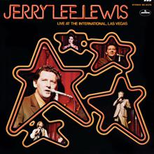 Jerry Lee Lewis: Live At The International, Las Vegas (Live)
