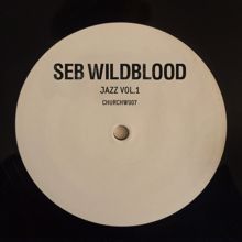 Seb Wildblood: Jazz Vol. 1 EP