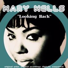Mary Wells: Looking Back