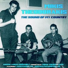 Mikis Theodorakis: The Sound of My Country