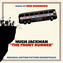 Rob Simonsen: The Front Runner (Original Motion Picture Soundtrack)