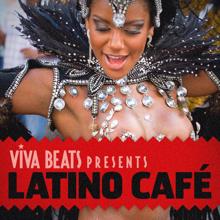 Various Artists: Viva! Beats Presents Latino Cafe