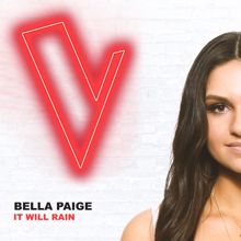 Bella Paige: It Will Rain (The Voice Australia 2018 Performance / Live)