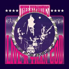 Thee Hypnotics: Rock Me Baby (Live Remastered)