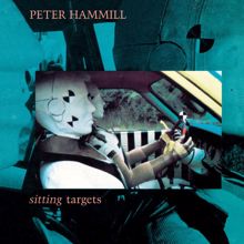 Peter Hammill: Sitting Targets (2007 Digital Remaster)