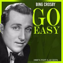 Bing Crosby: It Had to Be You