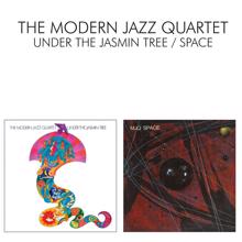 Modern Jazz Quartet: Under The Jasmin Tree / Space