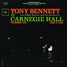Tony Bennett: Tony Bennett At Carnegie Hall - The Complete Concert