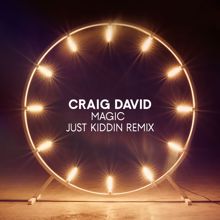 Craig David: Magic (Just Kiddin Remix)