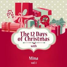 Mina: The 12 Days of Christmas with Mina, Vol. 1