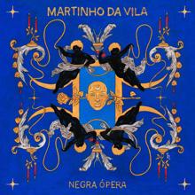 Martinho Da Vila: Negra Ópera