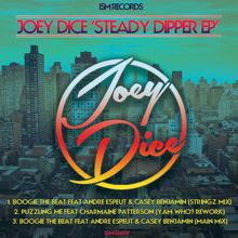 Joey Dice: Steady Dipper EP