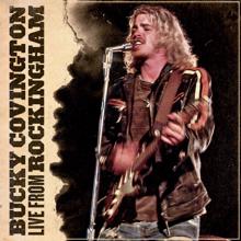 Bucky Covington: Live From Rockingham - EP