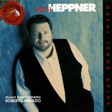 Ben Heppner: Great Tenor Arias