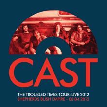 Cast: The Troubled Times Tour: Live 2012
