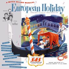 Mitch Miller & His Orchestra: European Holiday (Expanded Edition)