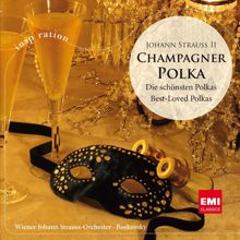 Willi Boskovsky: Strauss II: Champagner Polka - Die schönsten Polkas / Best Loved Polkas