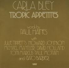 Carla Bley: Tropic Appetites