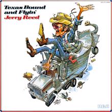 Jerry Reed: Texas Bound and Flyin'