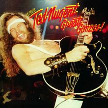 Ted Nugent: Great Gonzos! The Best Of Ted Nugent