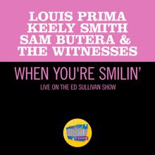 Louis Prima: When You're Smilin' (Live On The Ed Sullivan Show, May 17, 1959) (When You're Smilin'Live On The Ed Sullivan Show, May 17, 1959)