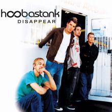 Hoobastank: Disappear (Radio Edit)