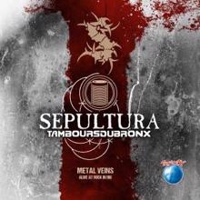 Sepultura: We've Lost You (Live)