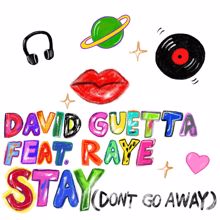 David Guetta: Stay (Don't Go Away) [feat. Raye]