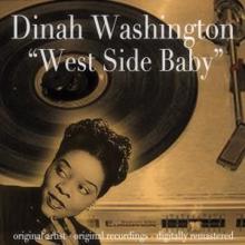 Dinah Washington: West Side Baby