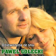 Pawel Golecki: Dziewczyna ze snu