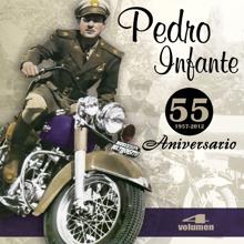 Pedro Infante: 55 Aniversario (Vol. 4)