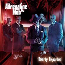 Adrenaline Mob: Dearly Departed (Radio Edit)