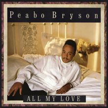 Peabo Bryson: All My Love