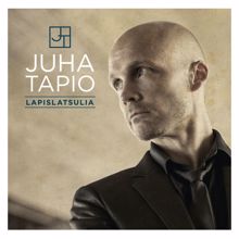 Juha Tapio: Meillä on aikaa