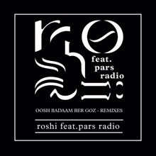 Roshi: Oosh Badaam Ber Goz (Remixes)