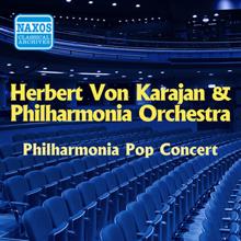 Herbert von Karajan: Karajan, Herbert Von: Philharmonia Pop Concert (1953-1955)