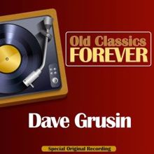 Dave Grusin: The More I See You