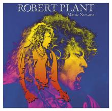 Robert Plant: Manic Nirvana