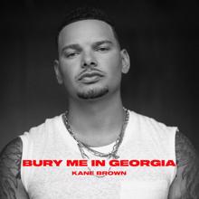 Kane Brown: Bury Me in Georgia (Single Edit)