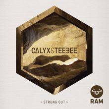 Calyx & TeeBee: Strung Out