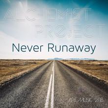 Alchemist Project: Never Runaway